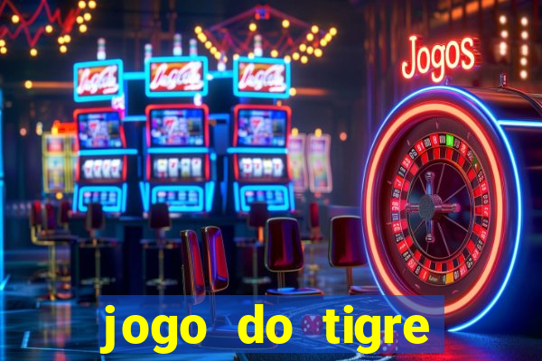 jogo do tigre bonus de cadastro